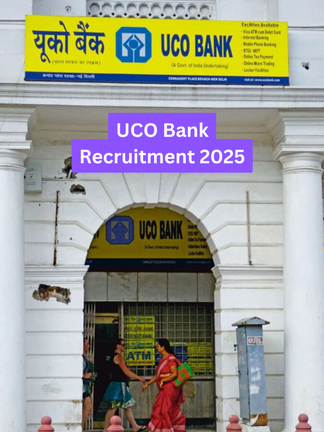 UCO Bank Recruitment 2025